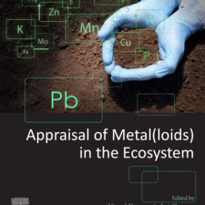 Appraisal of Metal(loids) in the Ecosystem - Original PDF